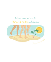 Barefoot transformation